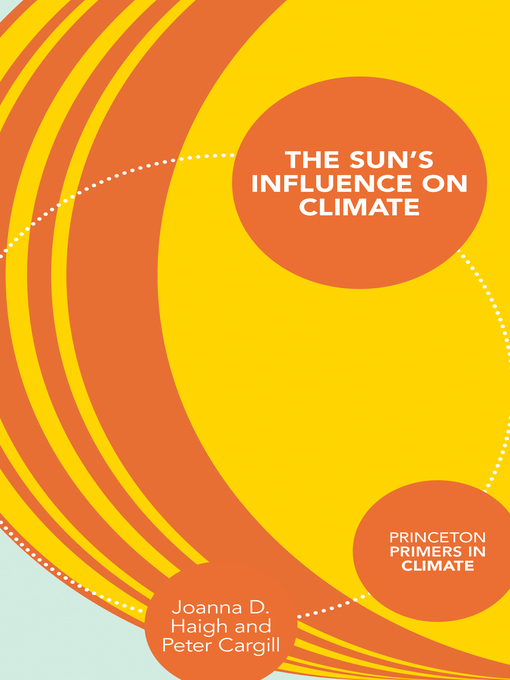 Title details for The Sun's Influence on Climate by Joanna D. Haigh - Available